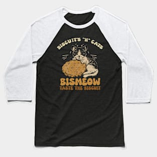 Bismeow - Taste The Biscuit Baseball T-Shirt